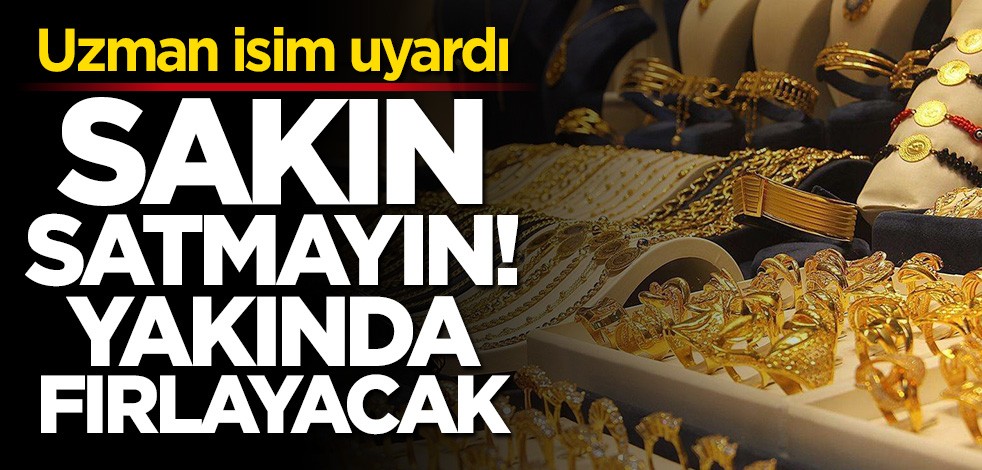 Uzman isim açıkladı: Çok yakında fırlayacak
