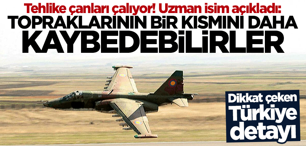Uzman isim açıkladı: Ermenistan topraklarının bir kısmını daha kaybedebilir