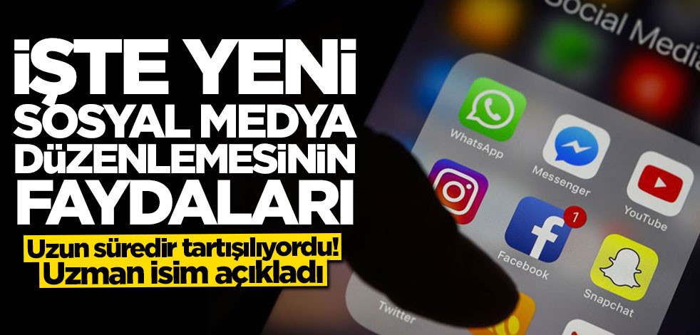 Uzman isim açıkladı! İşte yeni sosyal medya düzenlemesinin faydaları