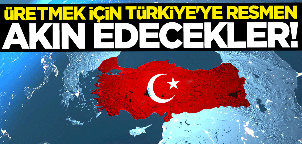 Uzman isim açıkladı: Üretim için Türkiye'ye gelecekler