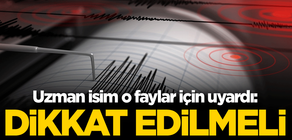 Uzman isim o faylar için uyardı: Dikkat edilmeli