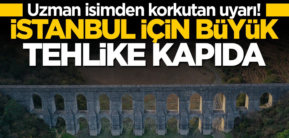 Uzman isim uyardı: Kuraklık yolda