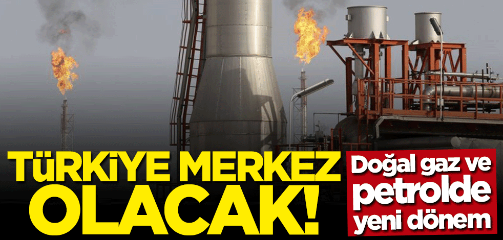Uzman isimden çarpıcı açıklama: Türkiye enerjinin merkezi olacak