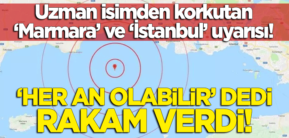 Uzman isimden korkutan 'Marmara' ve 'İstanbul' uyarısı! "Her an deprem olabilir" dedi, rakam verdi