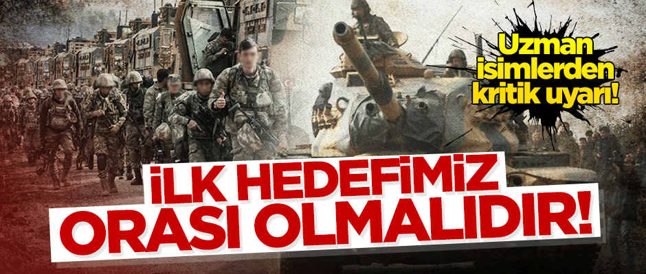 Uzman isimlerden kritik uyarı: İlk hedefimiz orası olmalıdr