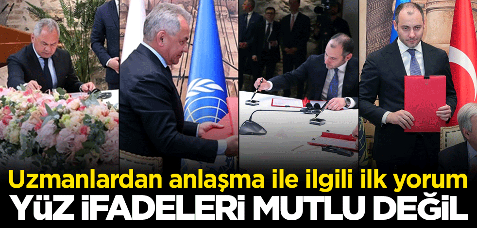 Uzmanlardan anlaşma ile ilgili ilk yorum: Yüz ifadeleri mutlu değil
