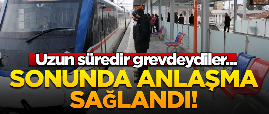 Uzun süredir grevdeydiler... Sonunda anlaşma sağlandı!