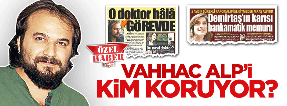 Vahhac Alp'i kim koruyor?