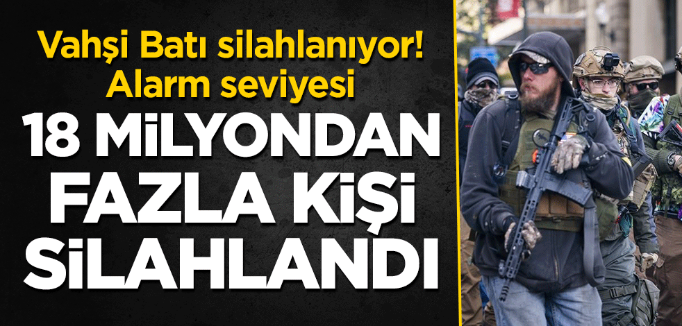 Vahşi Batı silahlanıyor! Alarm seviyesi: 18,6 milyon kişi silahlandı!