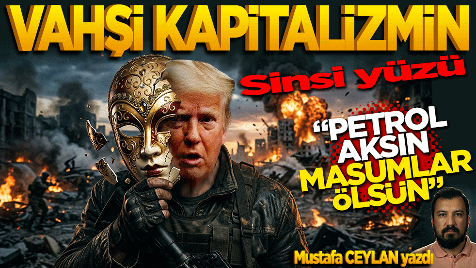 Vahşi kapitalizmin sinsi yüzü: "Petrol aksın, masumlar ölsün"
