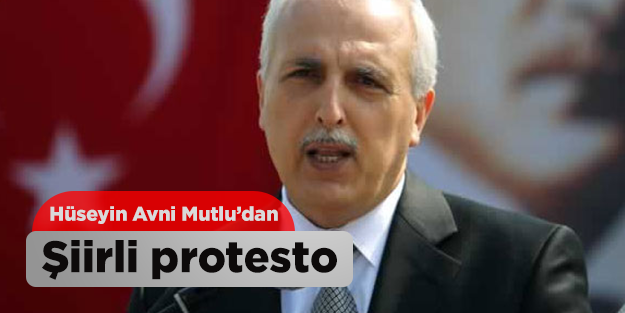 Vali Mutlu'dan şiirli protesto