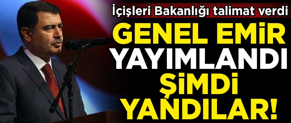 Vali Şahin, 'Genel Emir' yayımladı! Şimdi yandılar