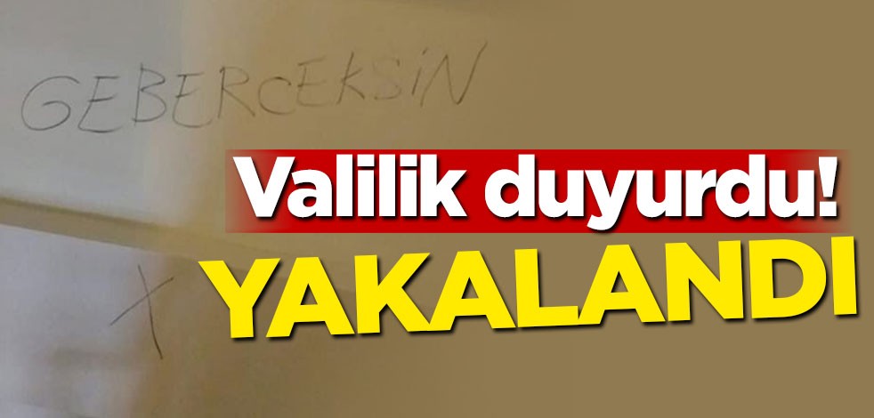 Valilik açıkladı! Yakalandı