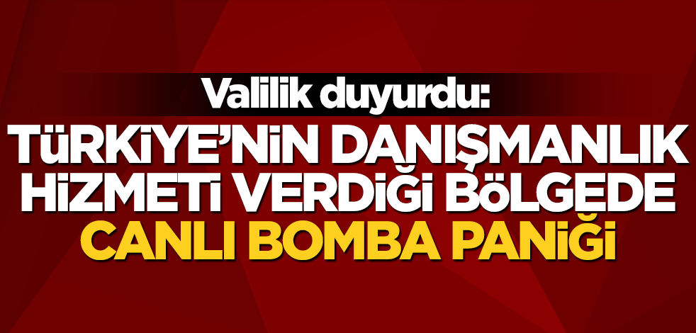 Valilik duyurdu: Türkiye'nin danışmanlık yaptığı bölgede canlı bomba paniği! Son anda yakalandılar
