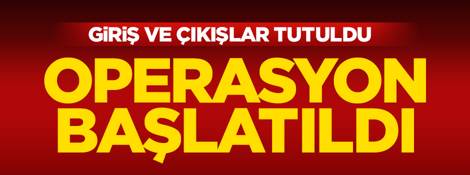 Van'da operasyon başladı