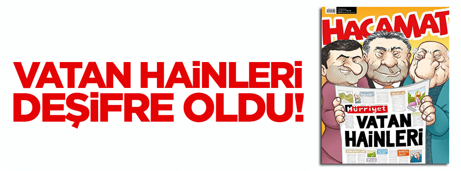 Vatan hainleri deşifre oldu!