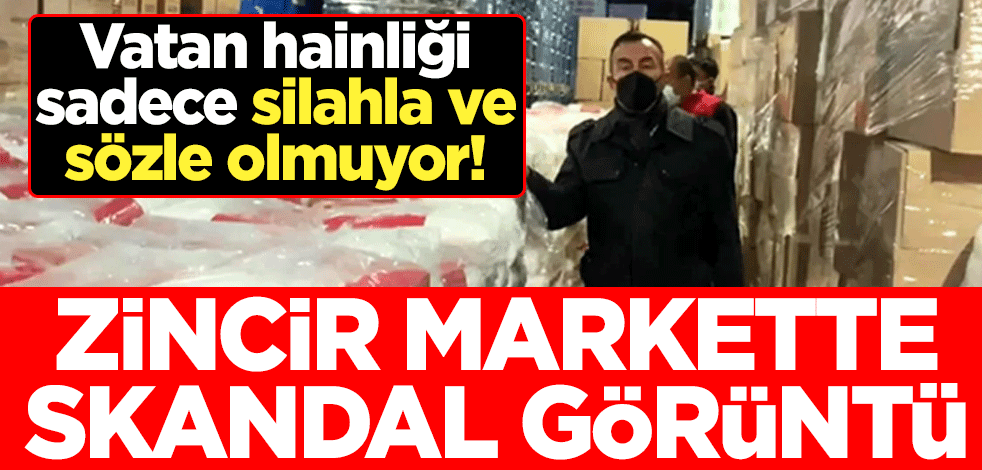 Vatan hainliği sadece silahla ve sözle olmuyor! Zincir markette skandal görüntü