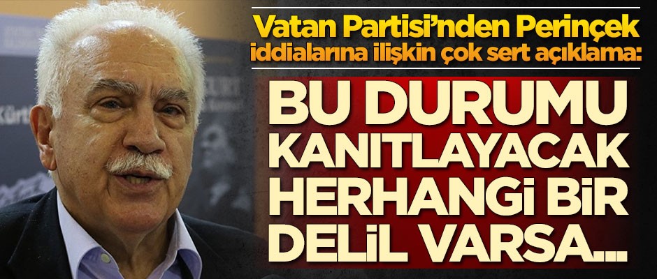 Vatan Partisi'nden Doğu Perinçek iddialarına ilişkin çok sert açıklama!