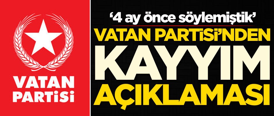 Vatan Partisi'nden kayyım açıklaması!