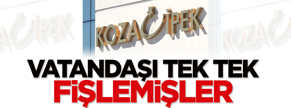 Vatandaşı tek tek fişlemişler!