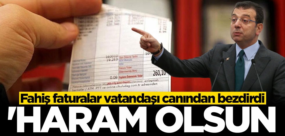 Vatandaşlar fahiş faturalara isyan etti: Haram olsun
