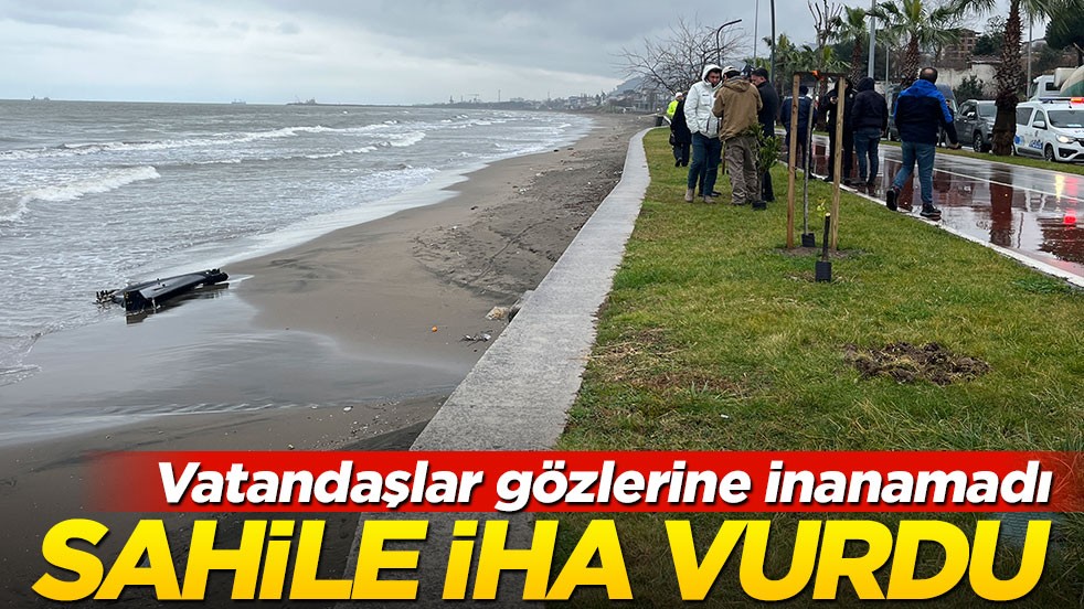 Vatandaşlar gözlerine inanamadı! Sahile İHA vurdu
