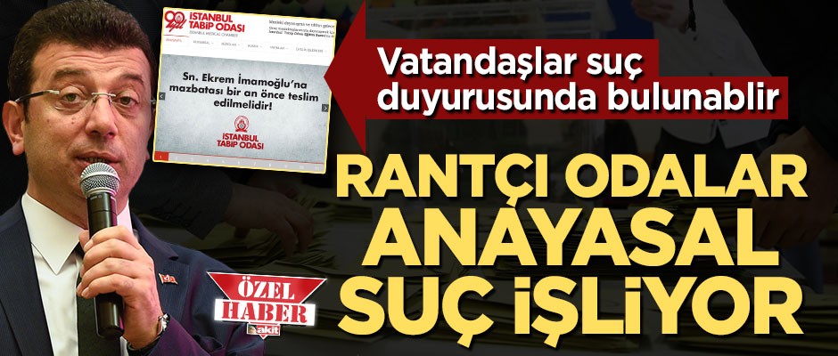 Vatandaşlar suç duyurusunda bulunabilir! Rantçı odalar Anayasa suçu işliyor