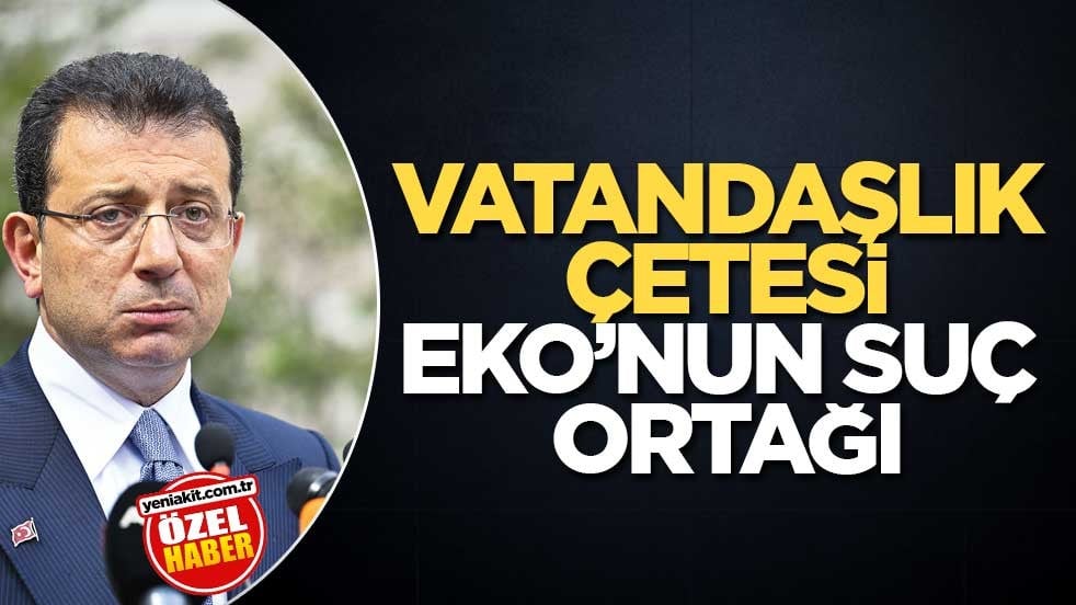 Vatandaşlık çetesi EKO’nun suç ortağı