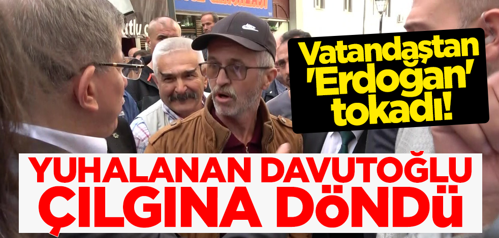 Vatandaştan 'Erdoğan' tokadı! Yuhalanan Davutoğlu çılgına döndü