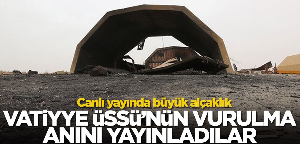 Vatiyye Üssü'nün vurulma anını yayınladılar