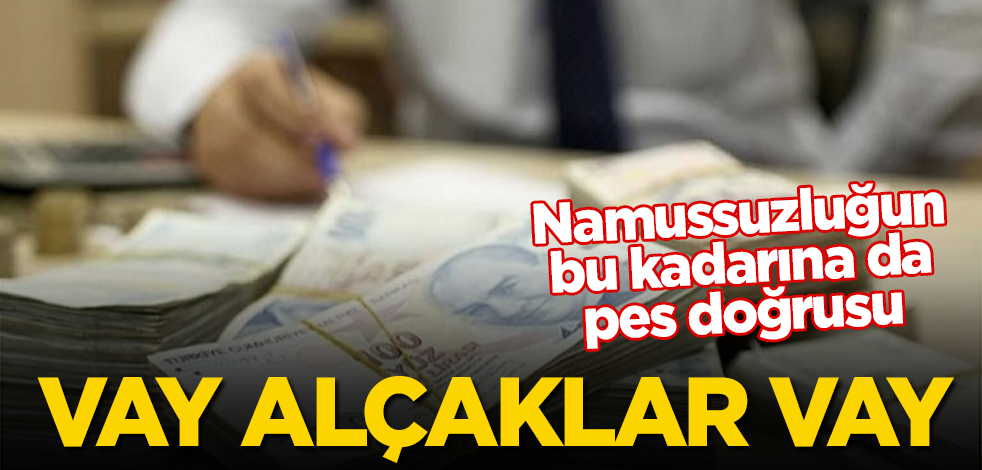 Vay alçaklar vay! Namussuzluğun bu kadarına da pes doğrusu