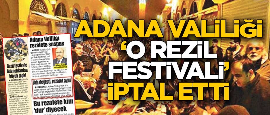 Ve Adana Valiliği, Rakı Festivali'ni iptal etti!