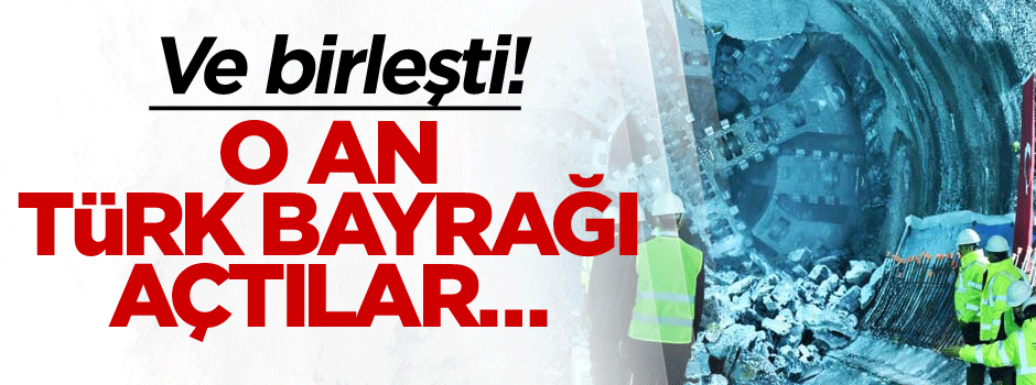 Ve birleşti! O an Türk bayrağı açtılar…