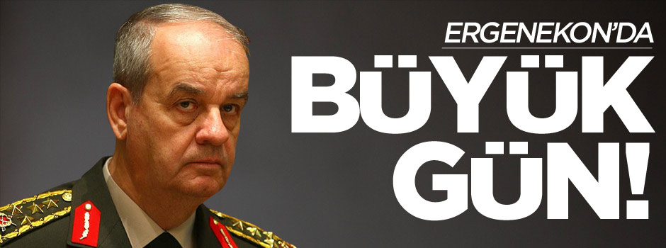 Ve Ergenekon'da karar günü