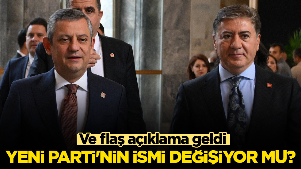 Ve flaş açıklama geldi! Yeni Parti’nin ismi değişiyor mu? 