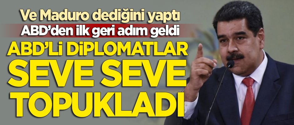 Ve Maduro dediğini yaptı, ABD geri adım attı! ABD'li diplomatlar 'seve seve' gidiyor
