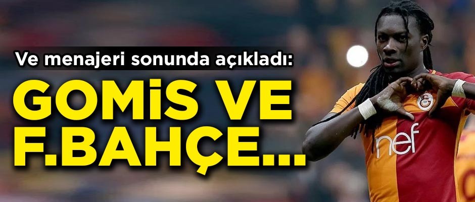 Ve menajeri sonunda açıkladı! 'Gomis ve Fenerbahçe...'