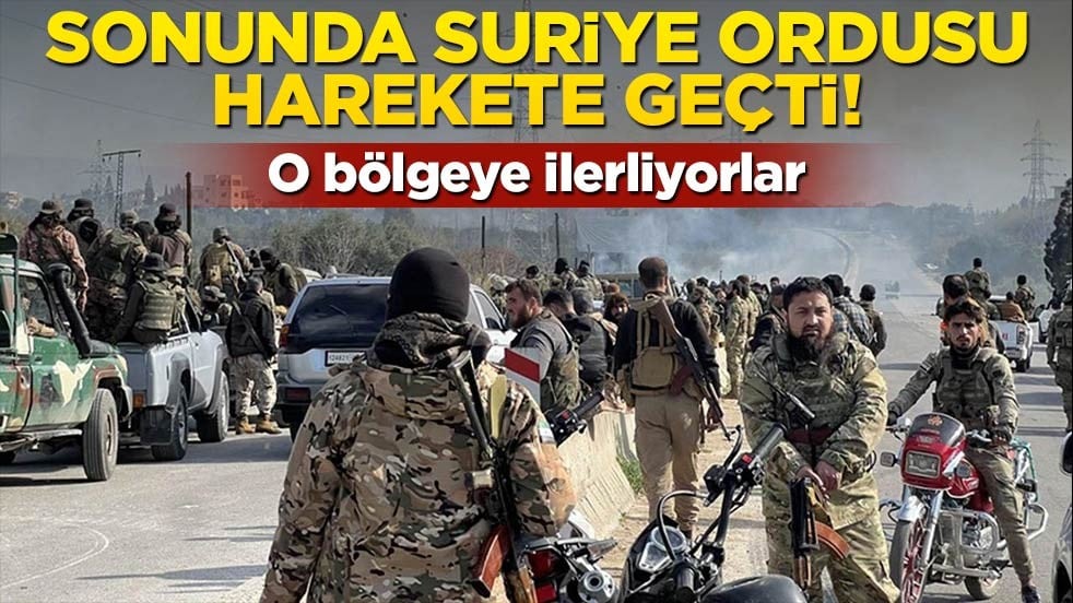 Ve Suriye ordusu harekete geçti! O bölgeye ilerliyorlar