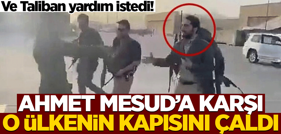 Ve Taliban yardım istedi! Ahmet Mesud'a karşı o ülkenin kapısını çaldı