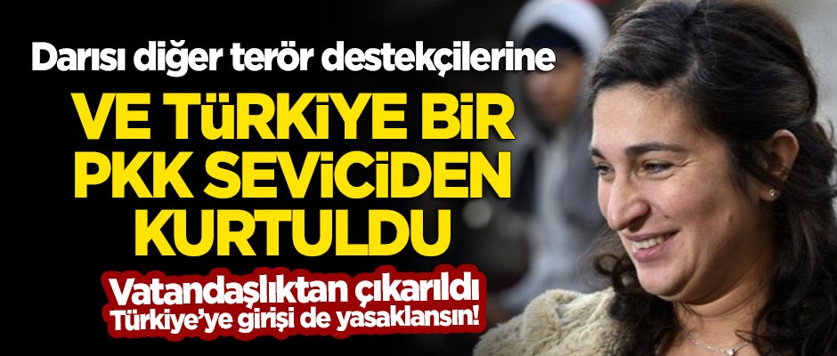 Ve Türkiye bir PKK seviciden kurtuldu! Zuhal Demir, Türk vatandaşlığından çıkarıldı!