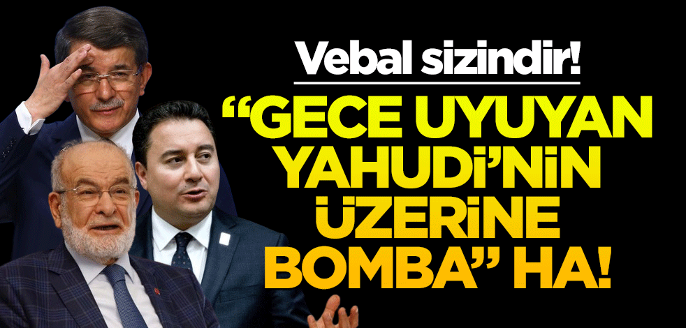 Vebal sizindir! "Gece uyuyan Yahudi’nin üzerine bomba" ha!