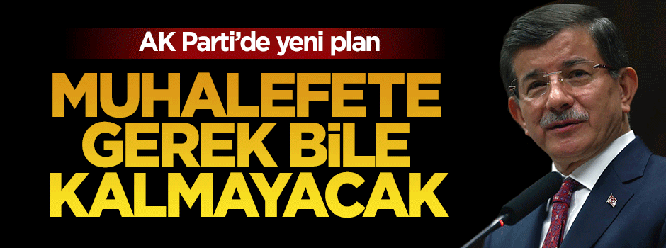 AK Parti yeni anaysa için B planını belirledi