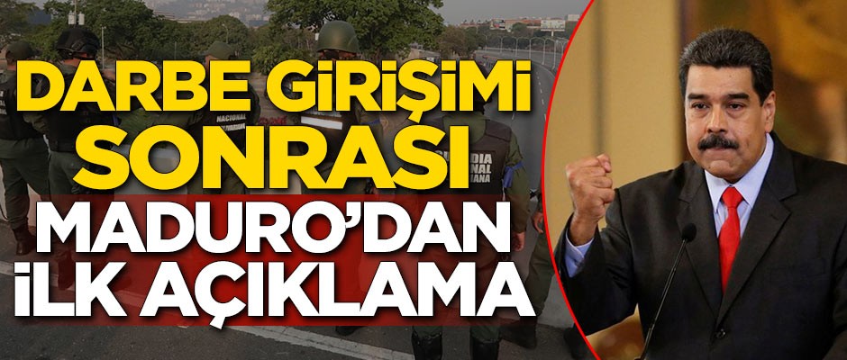 Venezuela Devlet Başkanı Maduro'dan ilk açıklama
