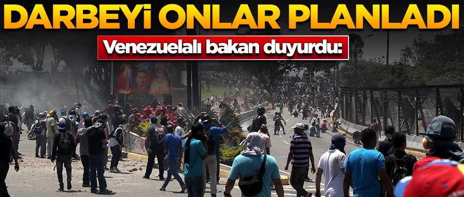 Venezuela duyurdu: Darbeyi onlar planladı!