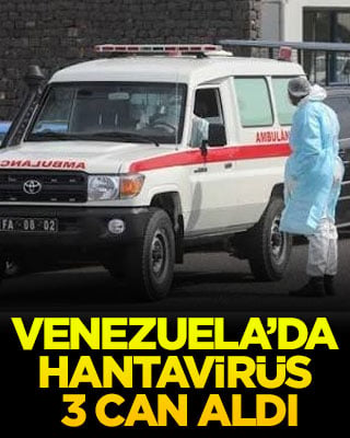 Venezuela’da hantavirüs 3 can aldı