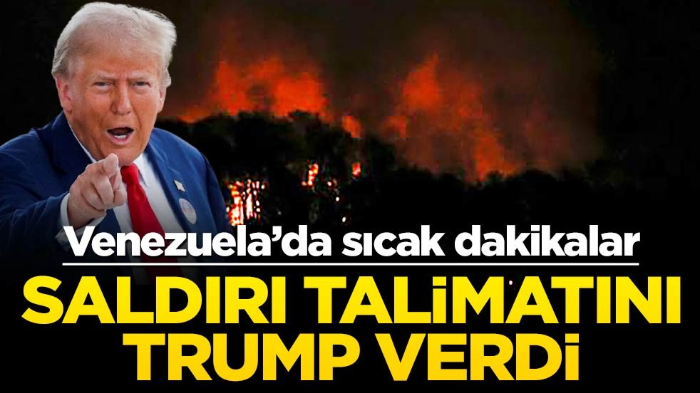Venezuela'da sıcak dakikalar! Saldırı talimatını Trump verdi