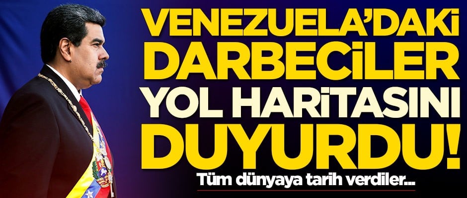 Venezuela'daki darbeciler yol haritasını duyurdu!