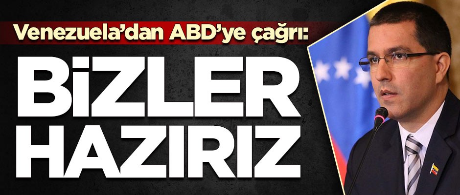 Venezuela'dan ABD açıklaması: Bizler hazırız