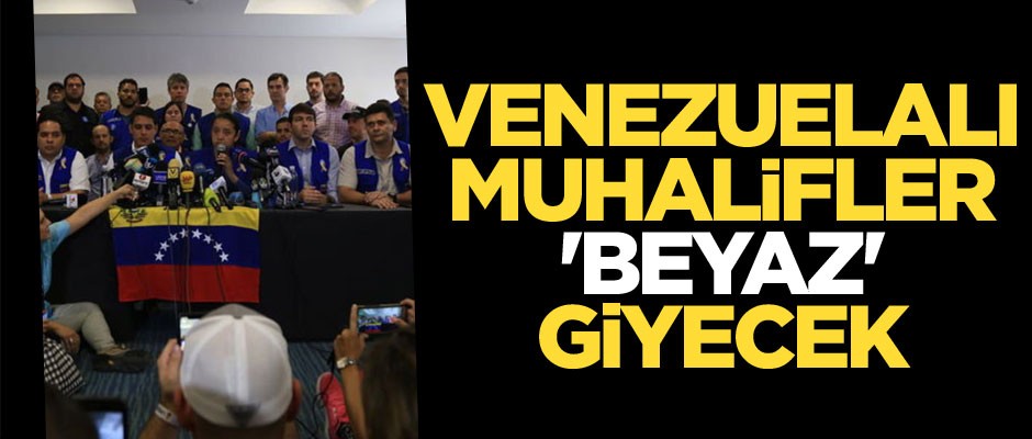 Venezuelalı muhalifler 'beyaz' giyecek