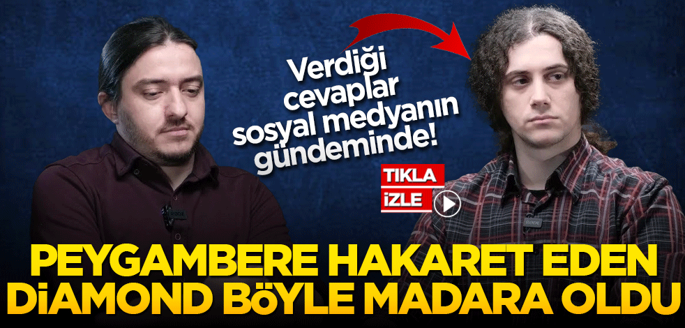 Verdiği cevaplar sosyal medyanın gündeminde! Peygambere hakaret eden Diamond böyle madara oldu